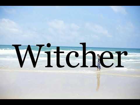 How To Pronounce Witcher🌈🌈🌈🌈🌈🌈Pronunciation Of Witcher