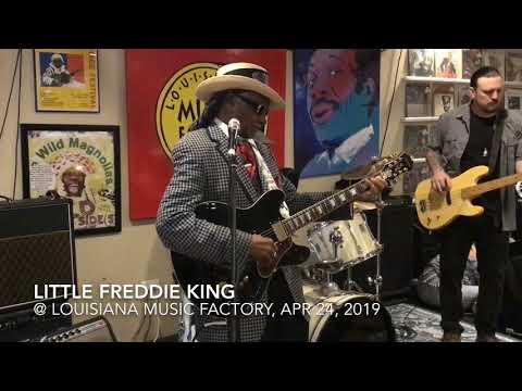 Little Freddie King Live @ Louisiana Music Factory, Apr 24, 2019