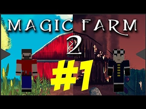 Magic Farm 2 - Episode 1 - Invisible Chest