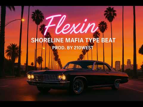 “Flexin” | Shoreline Mafia Type Beat | West Coast Trap 2025 (Prod. by 210West)