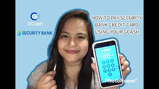 How to Pay Security Bank Credit Card Using Gcash l Online Payment Options