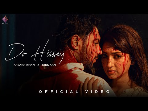 DO HISSEY Official Video | Afsana I Nirmaan I Isha Sharma | Amit Prasher