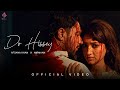 DO HISSEY Official Video Afsana I Nirmaan I Isha Sharma Amit Prasher