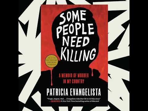 Patricia Evangelista launches 'Some People Need Killing,' an indictment of Duterte's drug war