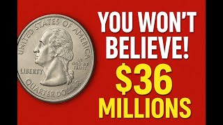 You Won’t Believe How Much These Quarters Sold For – Rare Quarter Worth $36 Million!