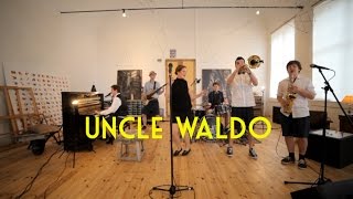 Uncle Waldo - L'oisive - live session