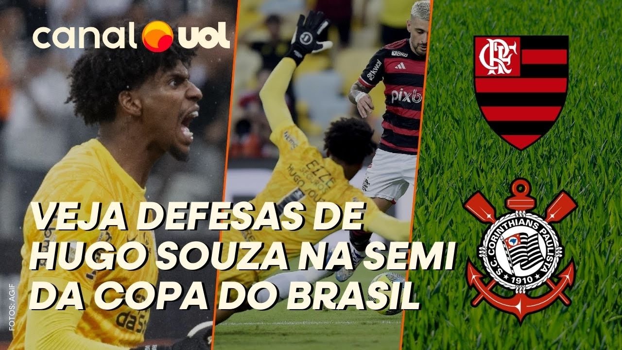 FLAMENGO X CORINTHIANS: HUGO SOUZA 'SALVA' O CORINTHIANS COM DEFESAS NA SEMI DA COPA DO BRASIL