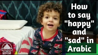 How to say "happy" and "sad" in Arabic