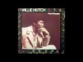 Willie Hutch Can't Get Ready For Losing You