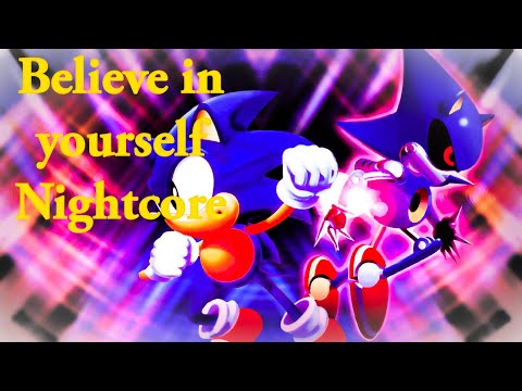 sonic CD- Believe in yourself nightcore