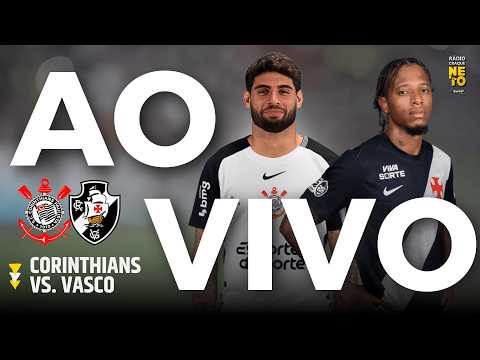 Corinthians x Vasco - DIRETO DA NQA | AO VIVO | Campeonato Brasileiro 2026 | Rádio Craque Neto