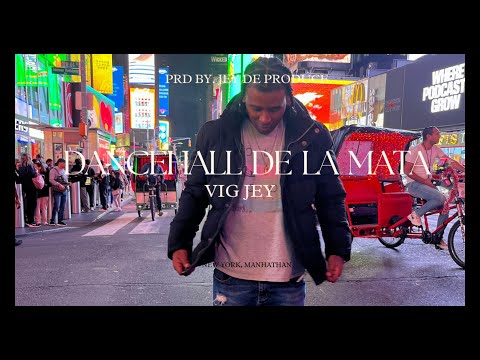 VIG JEY - DANCEHALL DE LA MATA ( VIDEO OFICIAL )