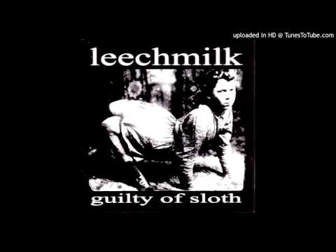 Leechmilk - Saltlick
