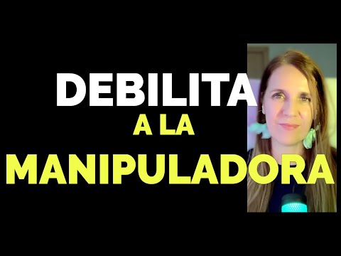 5 Puntos DÉBILES de la MANIPULADORA