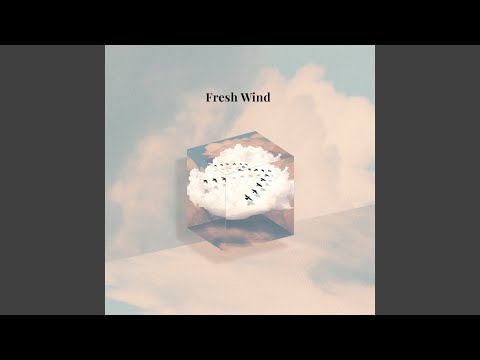 Fresh Wind