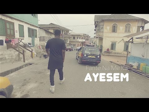 Ayesem  -  Fante ne me ka