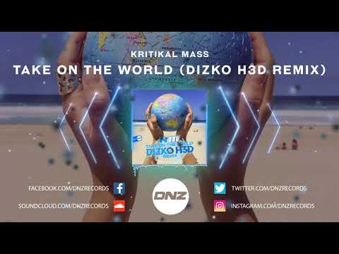 DNZF801 // KRITIKAL MASS - TAKE ON THE WORLD DIZKO H3D REMIX (Official Video DNZ Records)