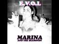 E.V.O.L - MARINA AND THE DIAMONDS NEW SONG ...