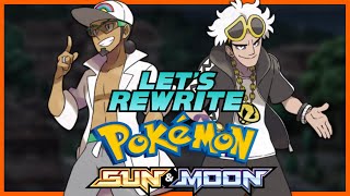 Guzma & Kukui's Past!?-Pokemon Sun & Moon Rewrite #17