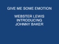 give me some emotion 