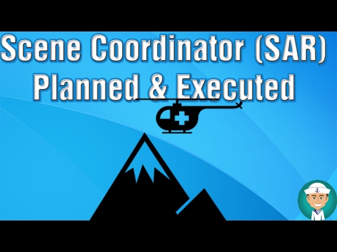 How On Scene Coordinator (SAR) Planned And Executed