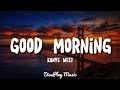Kanye West Good Morning Lyrics