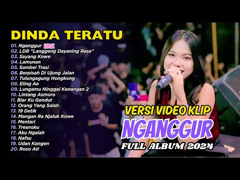 DINDA TERATU - NGANGGUR - LDR | FULL ALBUM DANGDUT