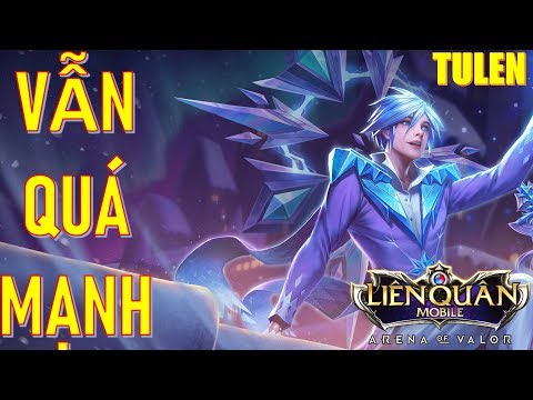 Tulen vẫn quá mạnh với trang bị này! Bất tử cùng Tulen Arena of Valor