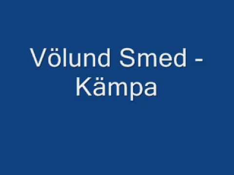 Völund Smed - Kämpa