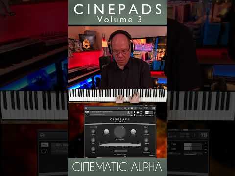 CINEPADS Volume 3 | Exploring The Cinepads Trilogy From Cinematic Alpha