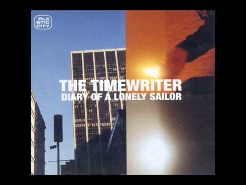 The Timewriter - Life Is Just A Timeless Motion (edit)