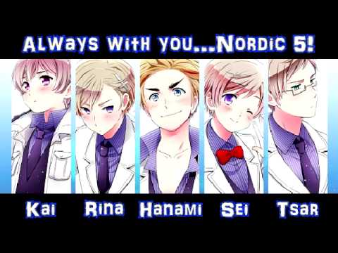 [APC] Always With you...Nordic 5! [Collab]