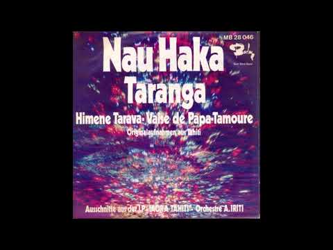 Orchestre Arthur Iriti  - Nau Haka Taranga