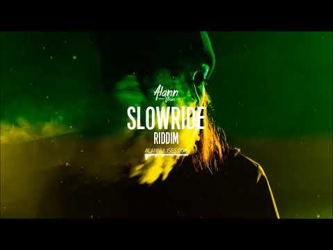 SlowRide Riddim (Reggae Beat Instrumental) (Protoje, Chronixx, Alborosie Type) - Alann Ulises