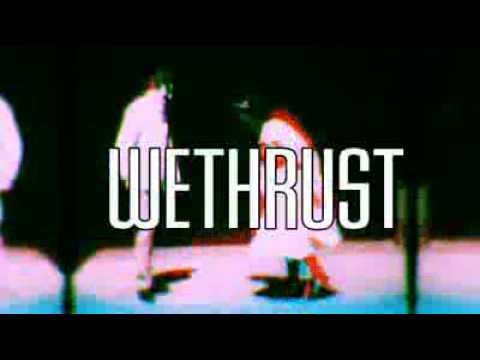 WETHRUST One Night W/ ELLENBEAT + MONOLOC @ LES POIS