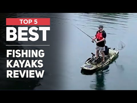 New 5 Best Fishing Kayaks to Buy in 2026 | You'll Fall in Love |