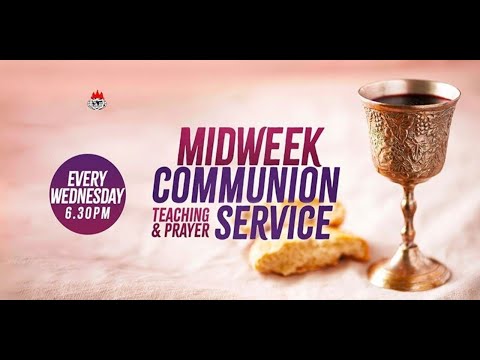 MIDWEEK AND COMMUNION SERVICE 22ND SEPTEMBER 2021
