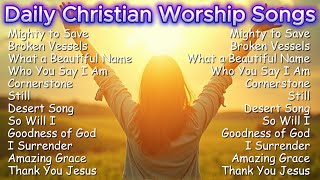 Daily Worship Songs to Experience God’s Miracle Power