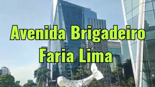 TOUR Avenida Brigadeiro Faria Lima no São Paulo