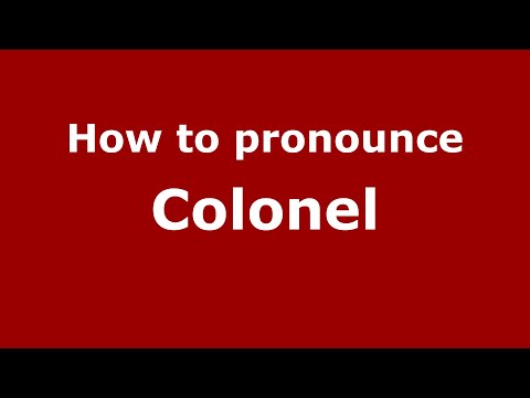 How to pronounce Colonel