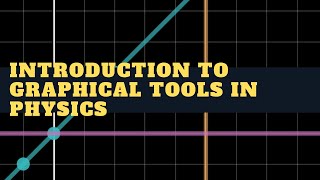 Introduction to graphical tools in physics