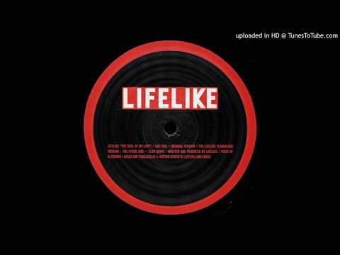 Lifelike - The Soul Of My Love (Original Version)