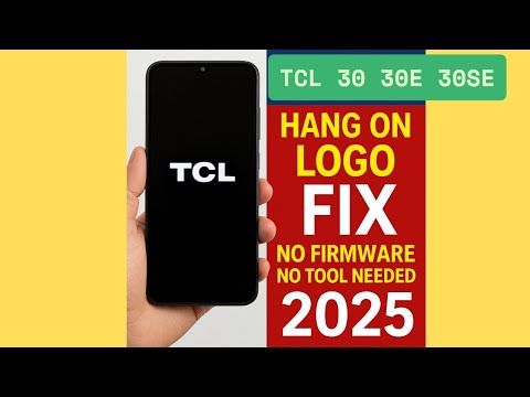 TCL 30 / 30E / 30SE Stuck on Logo After Restart | Hang & Bootloop Problem Fixed Without PC
