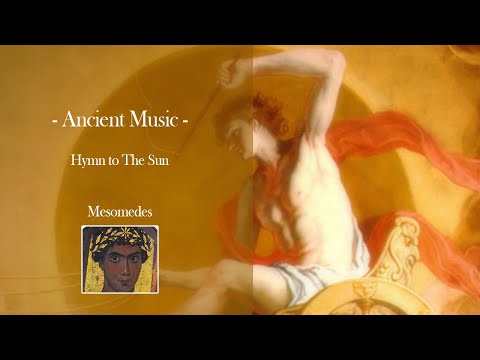 Mesomedes - Hymn to the Sun | Ancient
