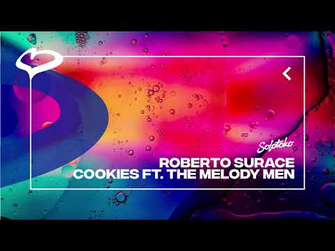 Roberto Surace - Cookies Feat. The Melody Men [SOLOTOKO]