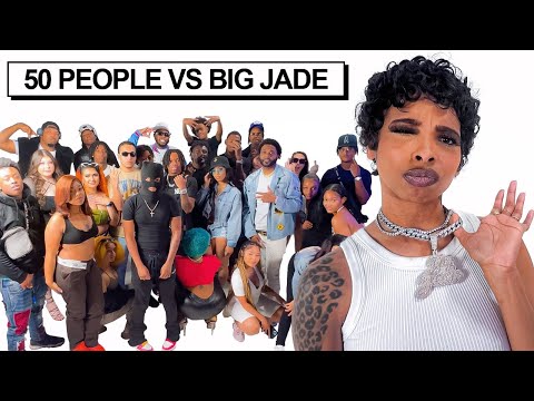 50 PEOPLE VS 1 RAPPER: BIG JADE