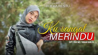 Download lagu Rheka Restu - Ku Sangat Merindu ( official music video ) mp3