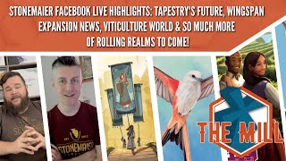 July 6 Stonemaier Games Facebook Live Highlights! Tapestry's Future, Wingspan Expansion - The Mill
