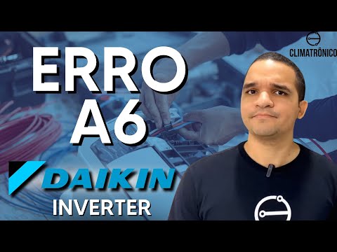 Vídeo: Erro A6 Daikin Inverter: 3 Testes Práticos e Resultados