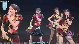 { Vietsub- Pinyin} SNH48 Team NII 《DO IT》